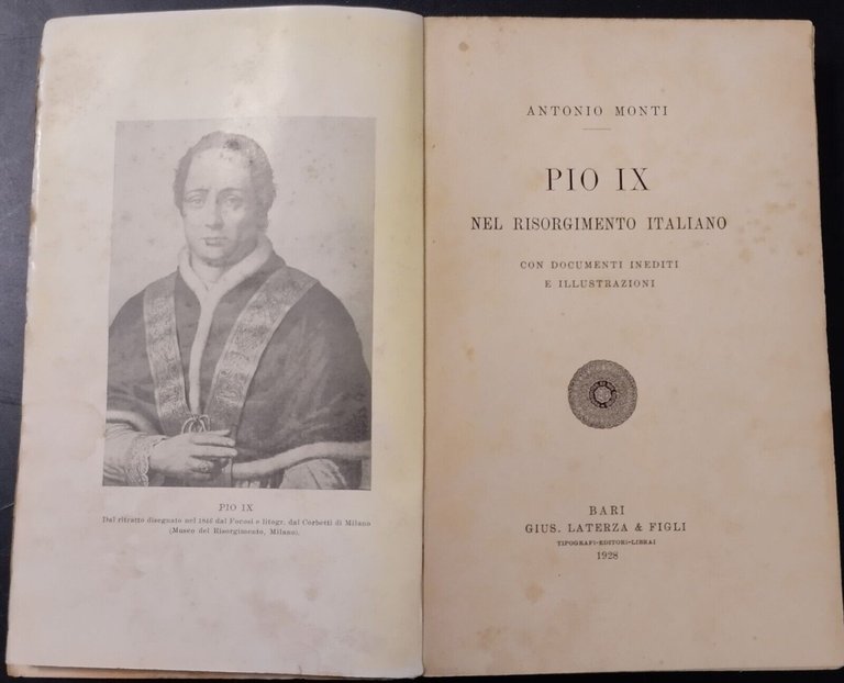 PIO IX NEL RISORGIMENTO MODERNO Di Antonio Monti 1928 Laterza …