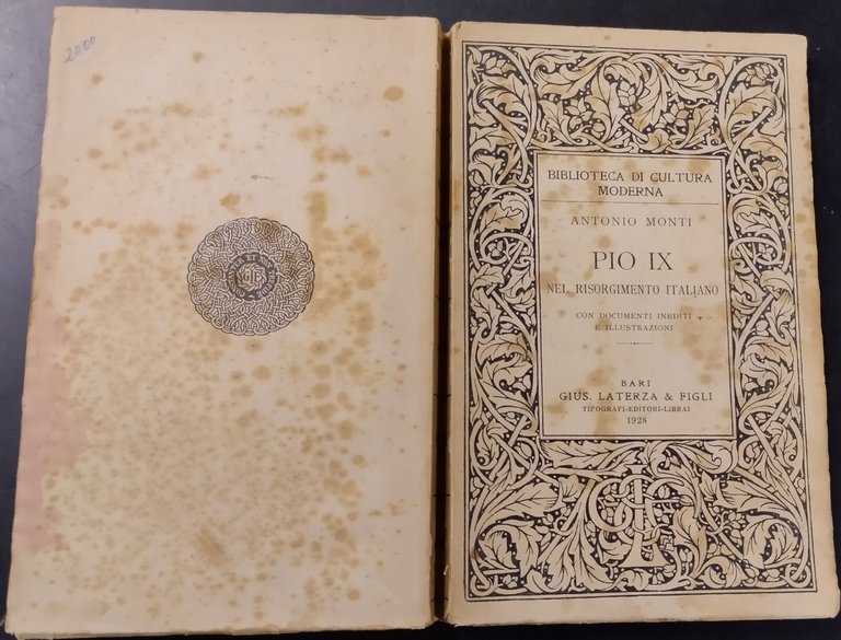 PIO IX NEL RISORGIMENTO MODERNO Di Antonio Monti 1928 Laterza …