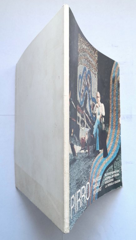 PIRRO Palazzo Ducale Pesaro 1974 La Pergola Libro catalogo mostra …