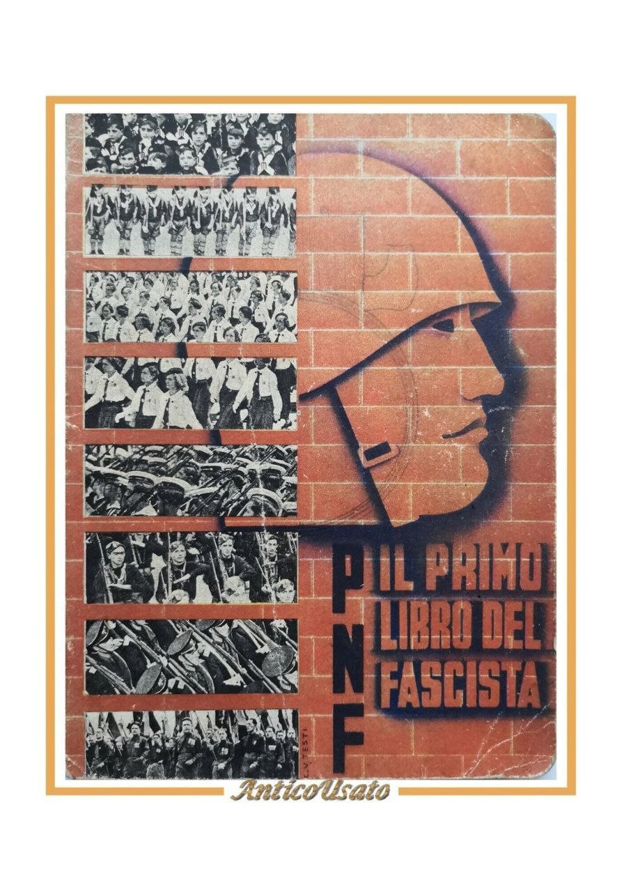 PNF IL PRIMO LIBRO DEL FASCISTA 1939 Officine Grafiche Mondadori … | Immagine principale