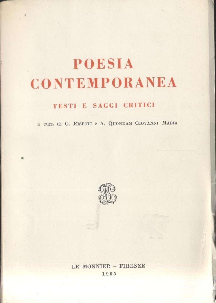 POESIA CONTEMPORANEA testi e saggi critici 1965 Le Monnier libro …