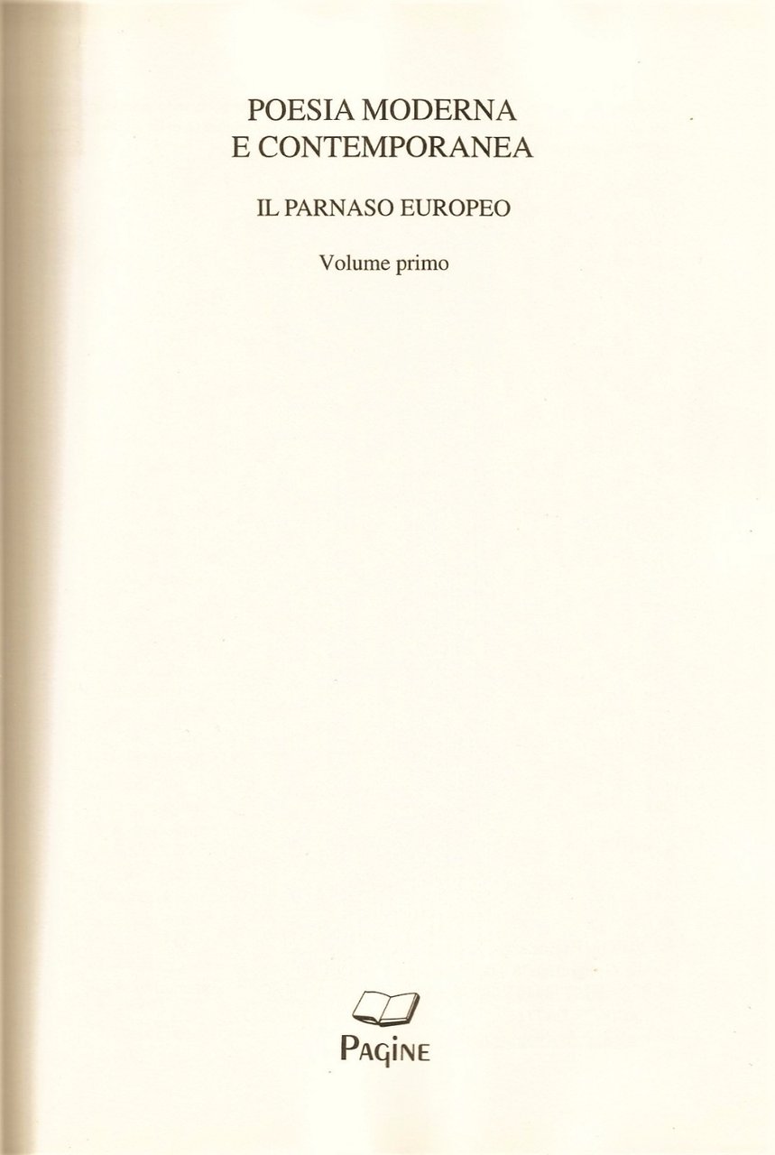 POESIA MODERNA E CONTEMPORANEA volume I a cura di C.Muscetta …