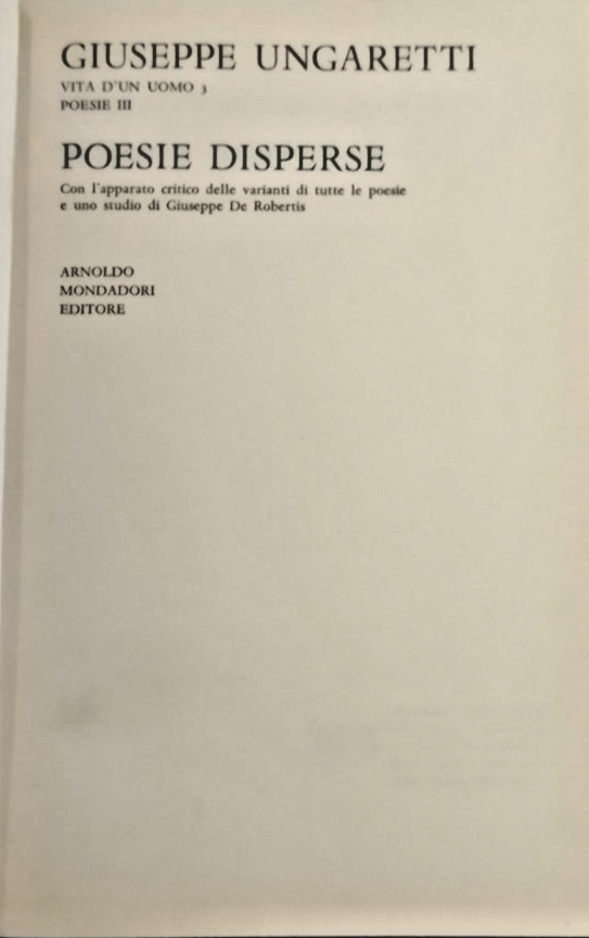 POESIE DISPERSE di Giuseppe Ungaretti 1964 Mondadori Libro lo specchio