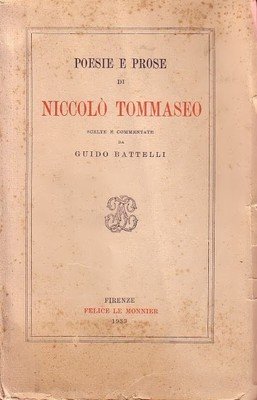 POESIE E PROSE DI NICCOLÒ TOMMASEO a cura Guido Battelli …