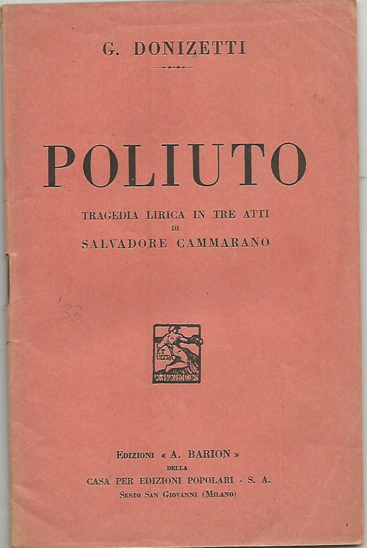 POLIUTO Gaetano Donizetti libretto opera SOLO TESTO 1933 Barion lirica