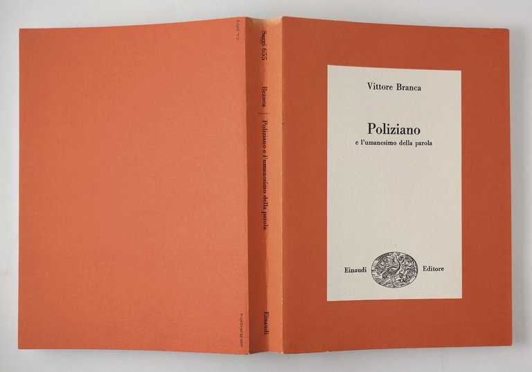 POLIZIANO E L'UMANESIMO DELLA PAROLA di Vittore Branca 1983 Einaudi …