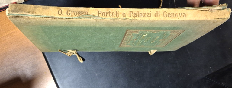 PORTALI E PALAZZI DI GENOVA Orlando Grosso 1910? Bestetti 60 …