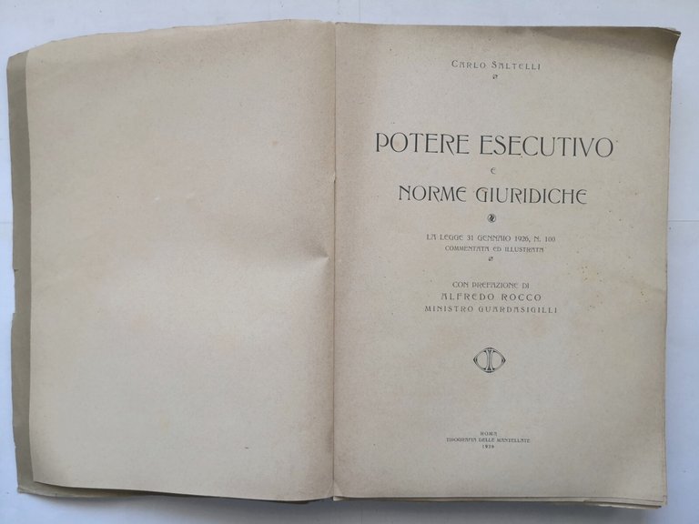 POTERE ESECUTIVO E NORME GIURIDICHE di Carlo Saltelli 1926 Libro …