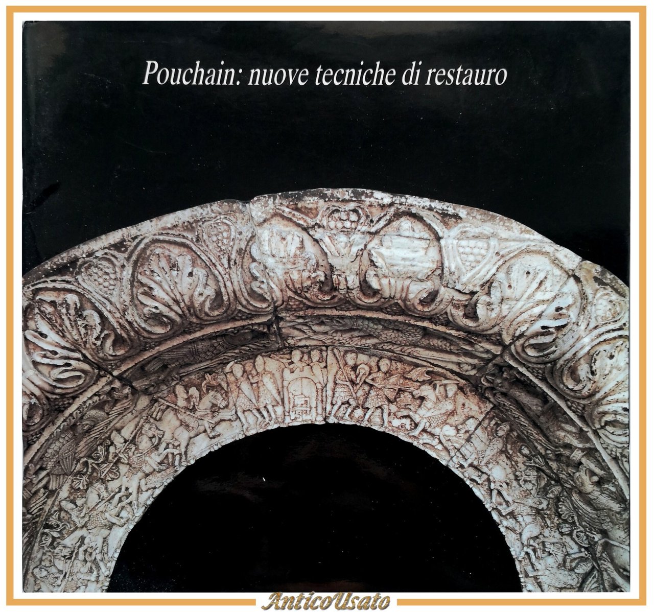 POUCHAIN NUOVE TECNICHE DI RESTAURO Tipar Poligrafica Editrice Libro Bari