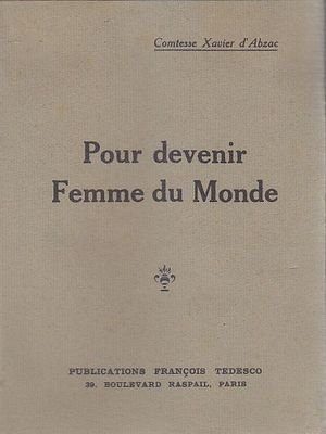 POUR DEVENIR FEMME DU MONDE della Comtesse Xavier d’Abzac libro …