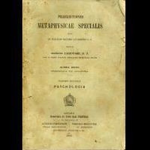 PRAELECTIONES METAPHYSICAE SPECIALIS Volume II Di Gustavus Lahousse 1898 libro