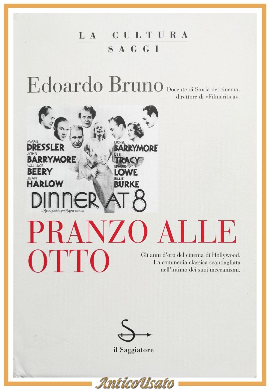 PRANZO ALLE OTTO di Edoardo Bruno 1994 Il Saggiatore Libro …