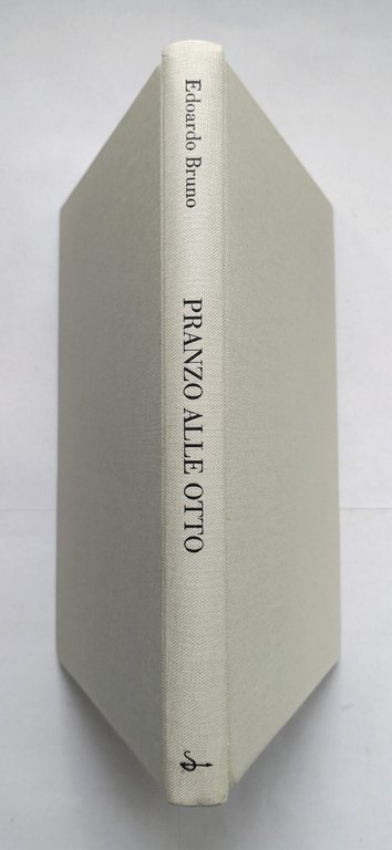 PRANZO ALLE OTTO di Edoardo Bruno 1994 Il Saggiatore Libro …