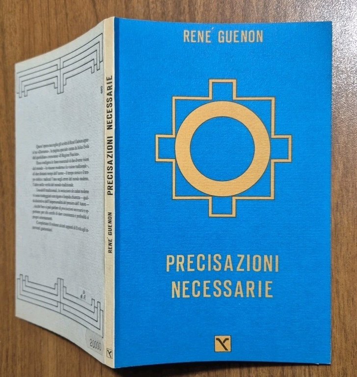 PRECISAZIONI NECESSARIE di Renè Guenon 1988 Il cavallo Alato Libro