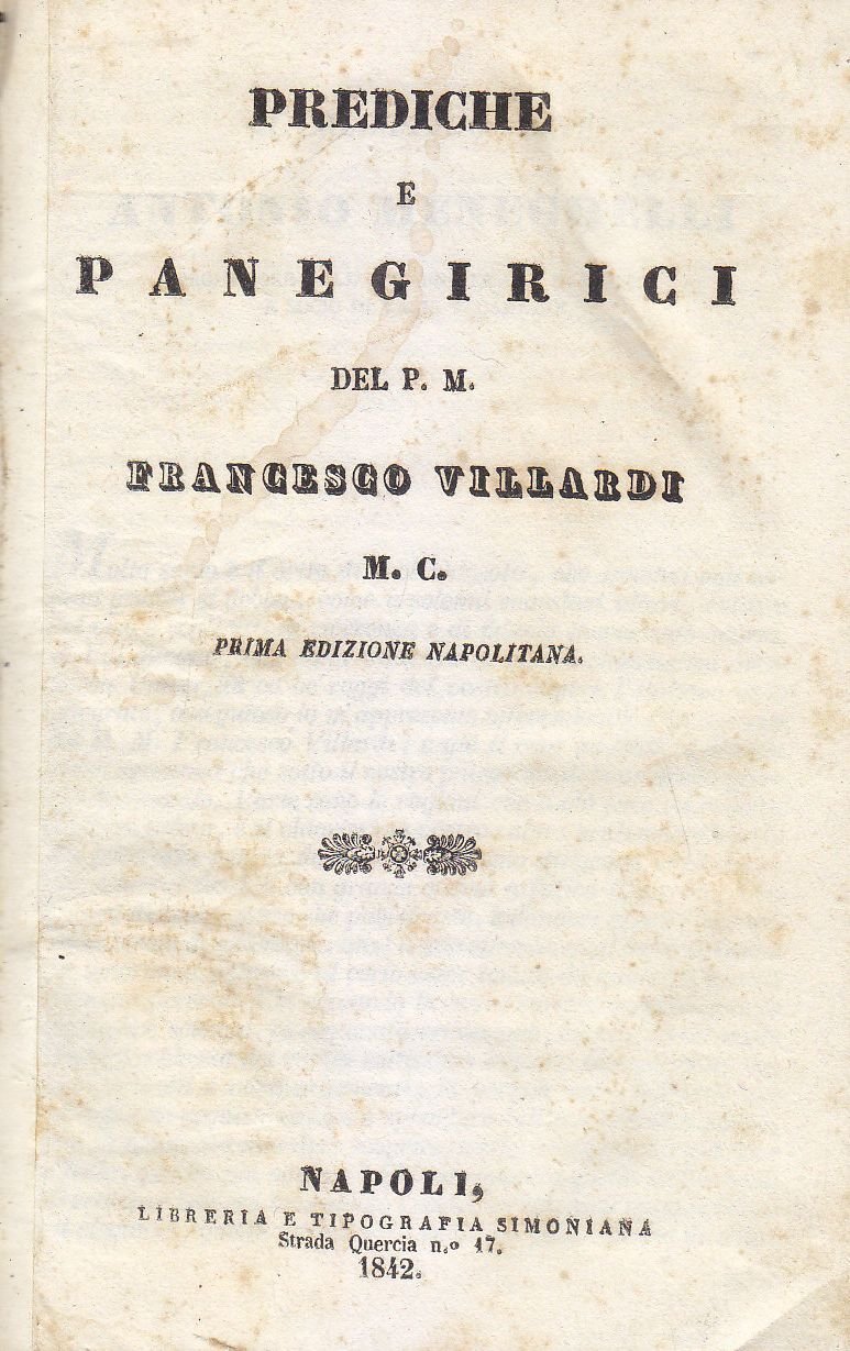 PREDICHE E PANEGIRICI del Padre Francesco Villardi 1842 Simoniana libro …