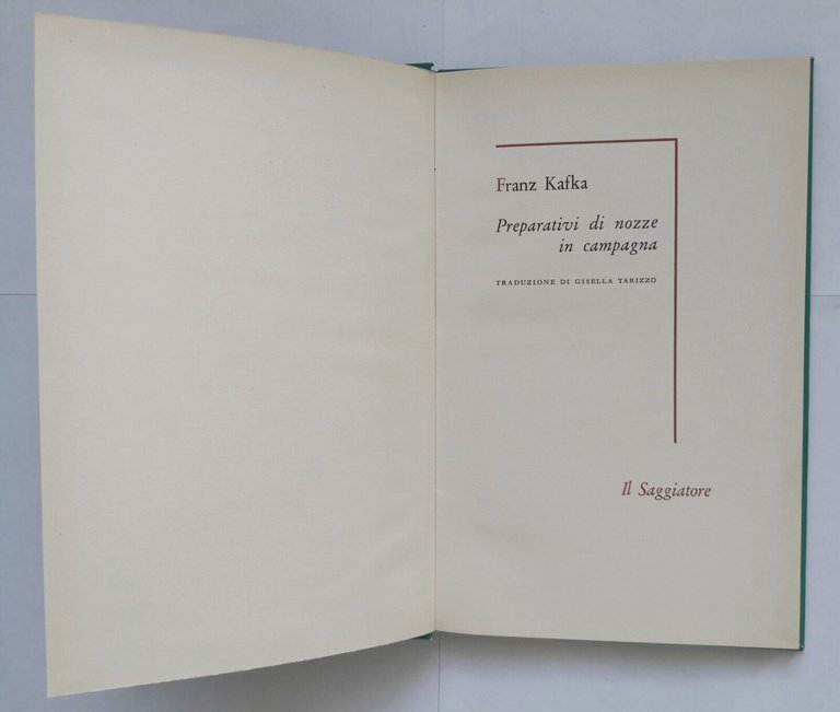 PREPARATIVI DI NOZZE IN CAMPAGNA Franz Kafka 1960 Il Saggiatore …