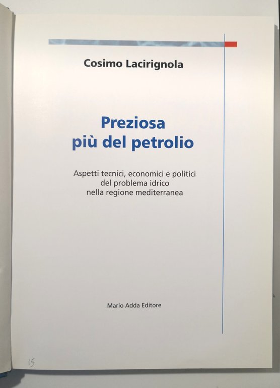 PREZIOSA PIU DEL PETROLIO di Cosimo Lacirignola 2000 Adda Libro …