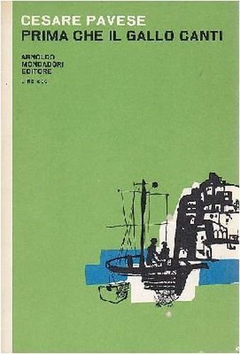 PRIMA CHE IL GALLO CANTI di Cesare Pavese 1962 Mondadori …
