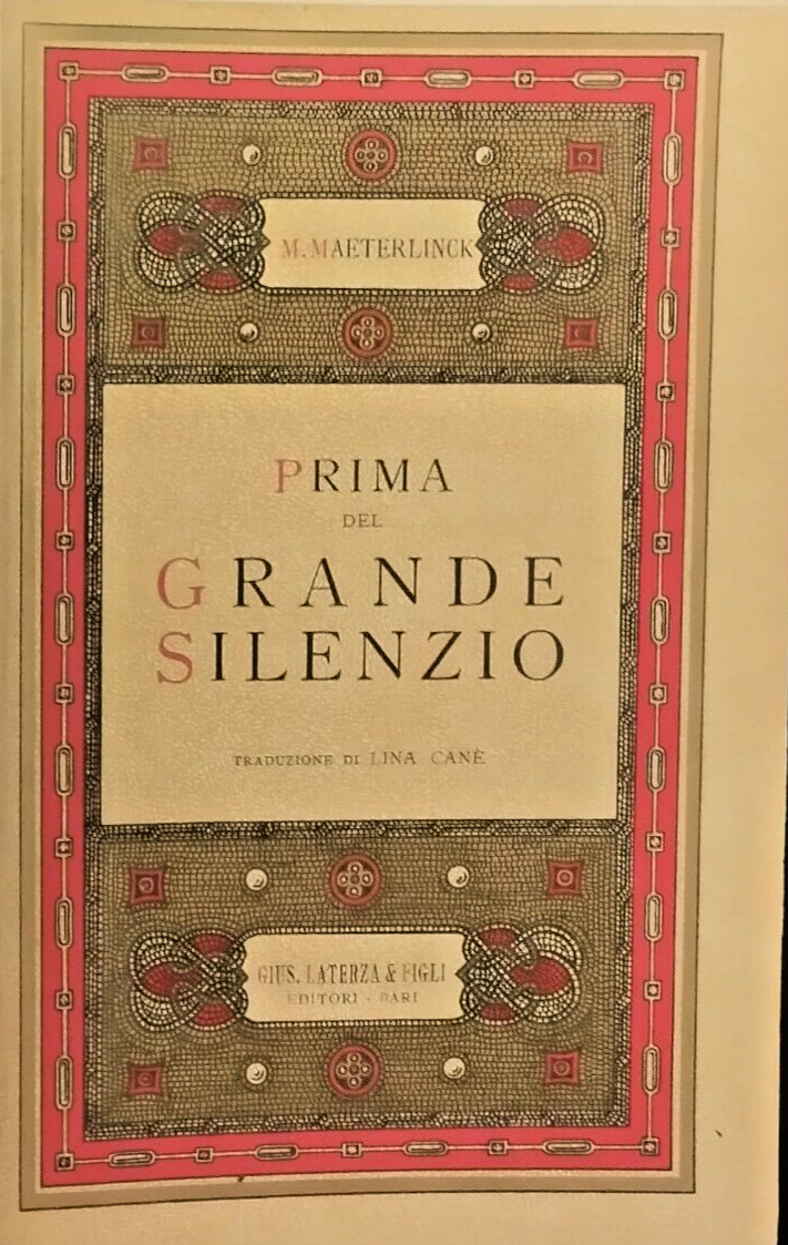 PRIMA DEL GRANDE SILENZIO di Maurizio Maeterlinck 1935 Laterza Libro