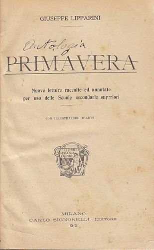 PRIMAVERA di Giuseppe Lipparini letture 1912 Signorelli libro scolastico antico