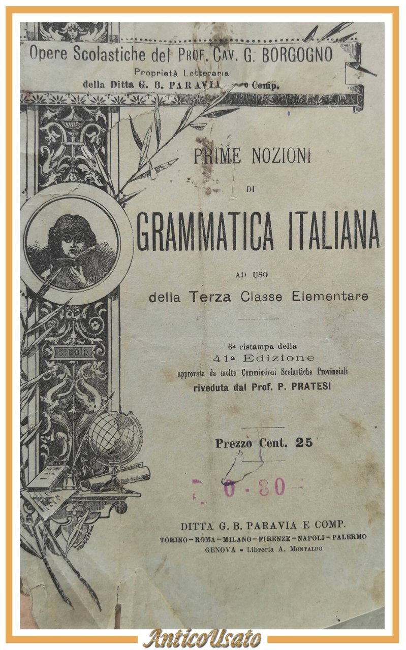 PRIME NOZIONI DI GRAMMATICA ITALIANA per III elementare Borgogno 1916 …