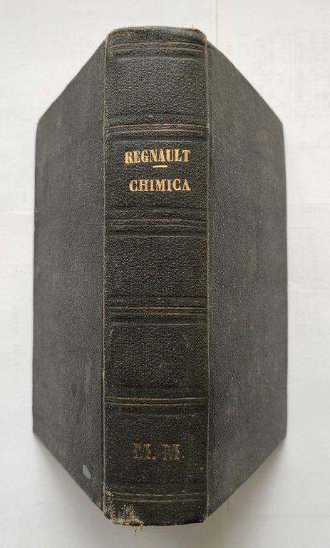 PRIMI ELEMENTI DI CHIMICA Regnault 1864 Vallardi Libro antico rudimenti …