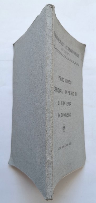 PRIMO CORSO UFFICIALI INFERIORI FANTERIA IN CONGEDO 1929 libro militare …