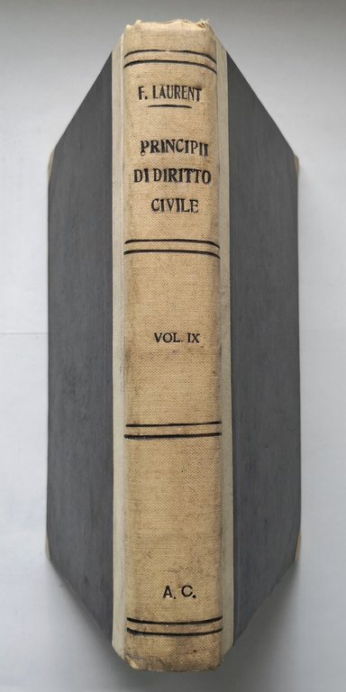 PRINCIPI DI DIRITTO CIVILE Laurent volume 9 Società Editrice Libraria …