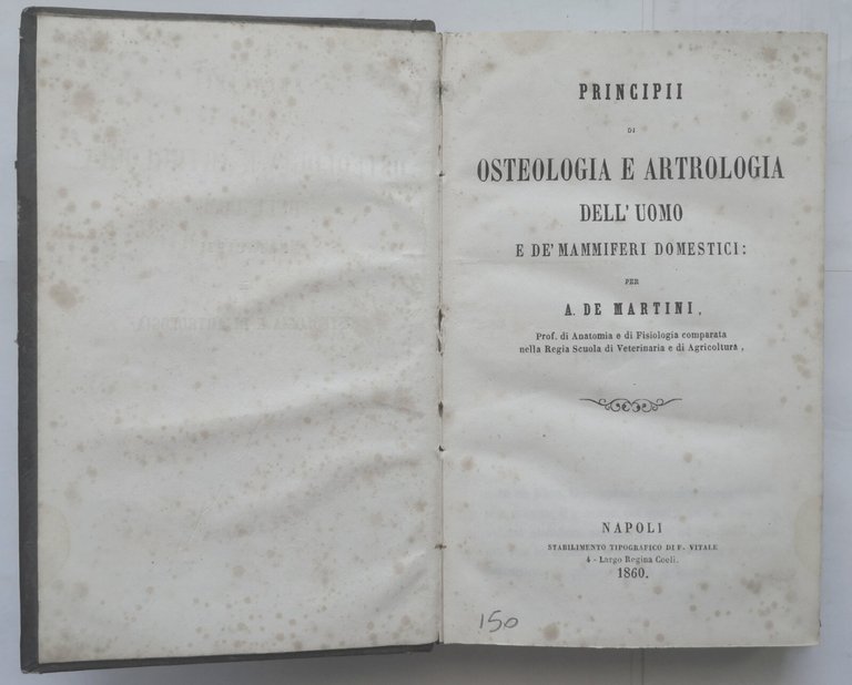 PRINCIPI DI OSTEOLOGIA E ARTROLOGIA DELL'UOMO De Martini 1860 Vitale …