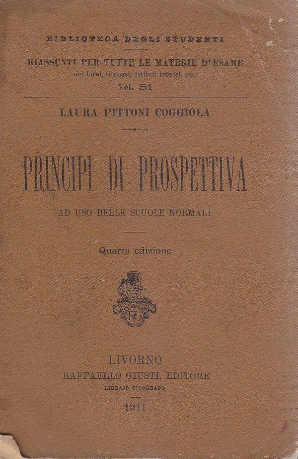 PRINCIPI DI PROSPETTIVA Laura Pittoni Raffaello Giusti editore 1911 Libro …