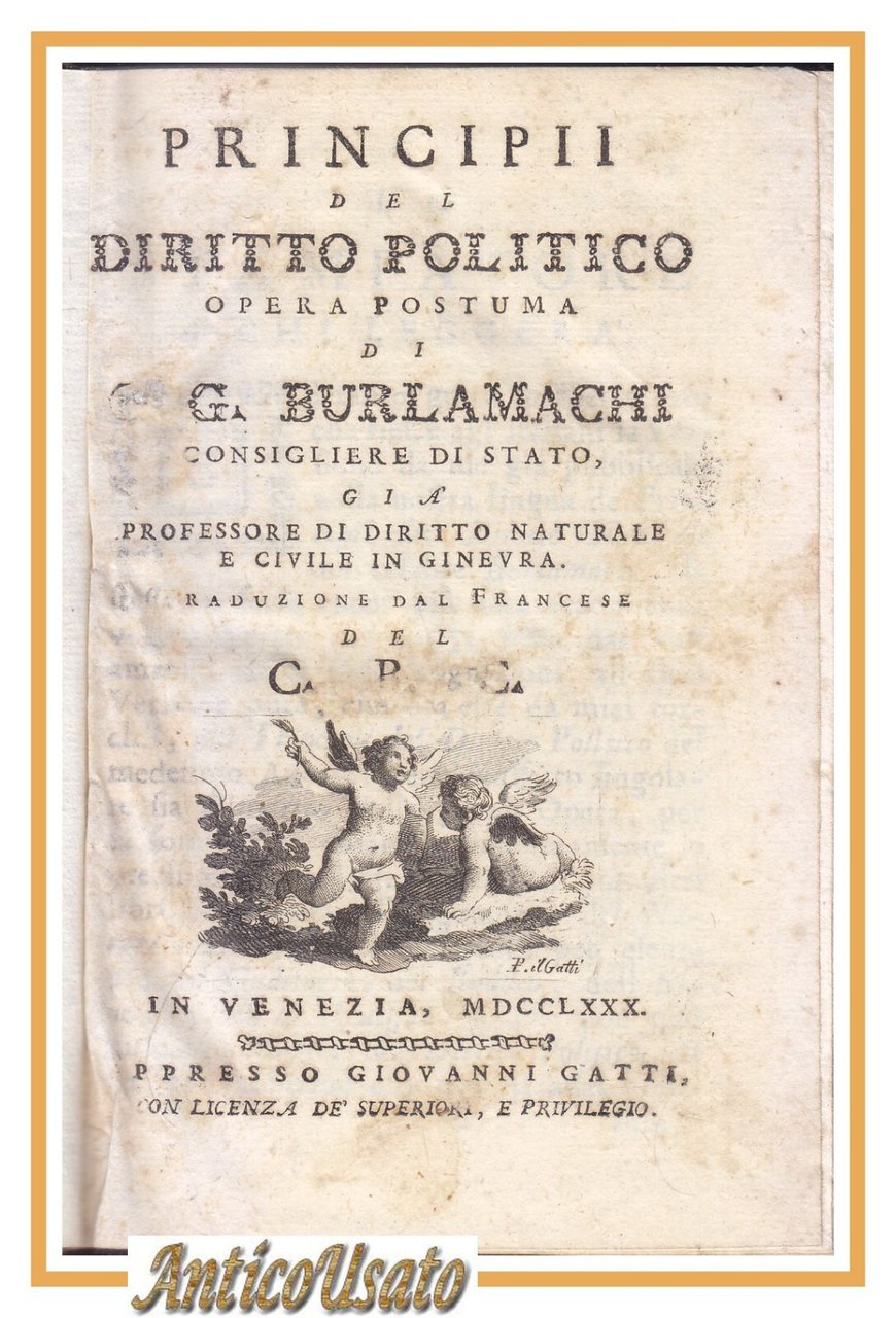 PRINCIPII DEL DIRITTO POLITICO di G Burlamachi 1780 Giovanni Gatti …