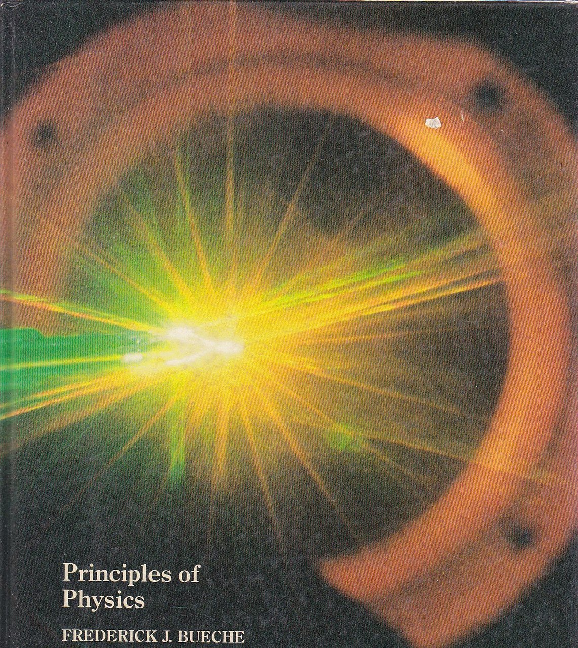 PRINCIPLES OF PHYSICS di Frederick Bueche 1988 McGraw Hill libro …