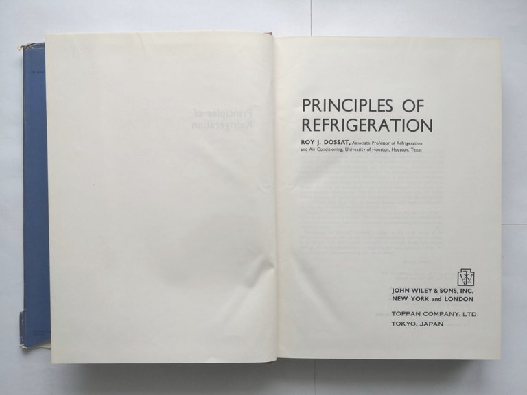 PRINCIPLES OF REFRIGERATION di Roy Dossat 1961 Wiley Toppan Libro …
