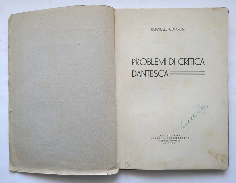 PROBLEMI DI CRITICA DANTESCA Emanuele Ciafardini 1943 Libreria Scientifica Libro