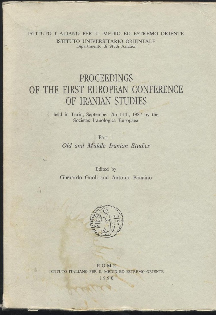 Proceedings The First European Conference Of Iranian Studies part I …