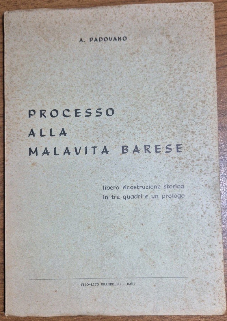 PROCESSO ALLA MALAVITA BARESE di A Padovano 1976 ricostruzione storica …