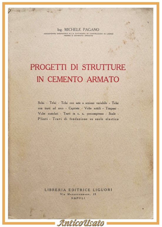 PROGETTI DI STRUTTURE IN CEMENTO ARMATO di Michele Pagano 1953 … | Immagine Gallery 2