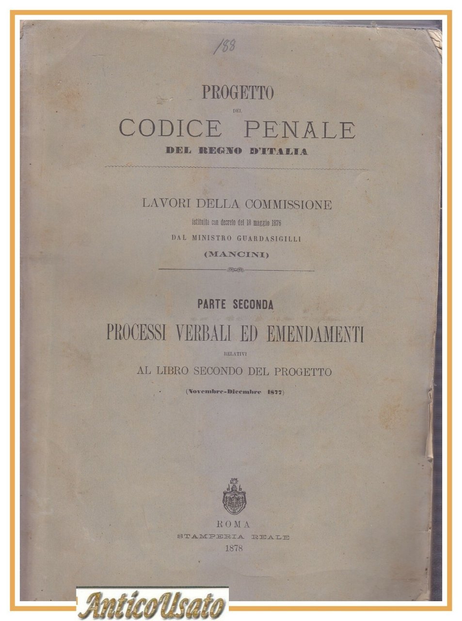 PROGETTO DEL CODICE PENALE DEL REGNO D'ITALIA parte II 1878 …