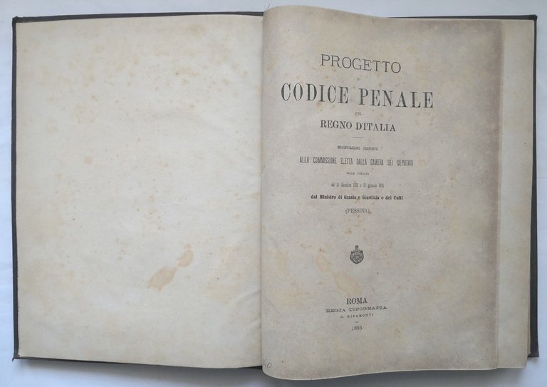 PROGETTO DI CODICE PENALE PEL REGNO D'ITALIA di Pessina 1885 …