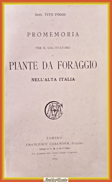 PROMEMORIA PER IL COLTIVATORE DI PIANTE DA FORAGGIO NELL'ALTA ITALIA … | Immagine Gallery 1