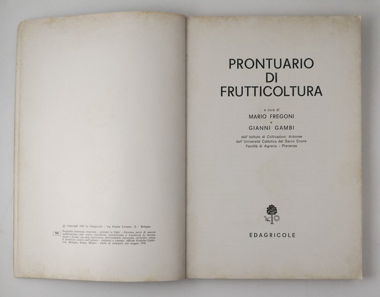PRONTUARIO DI FRUTTICOLTURA Mario Fregoni e Gianni Gambi 1978 Edagricole …