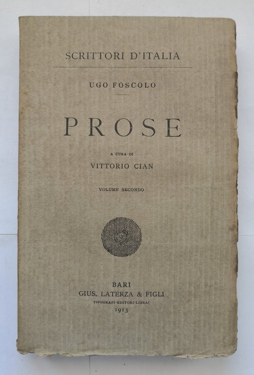 PROSE 3 volumi di Ugo Foscolo 1912 1920 Laterza libro …