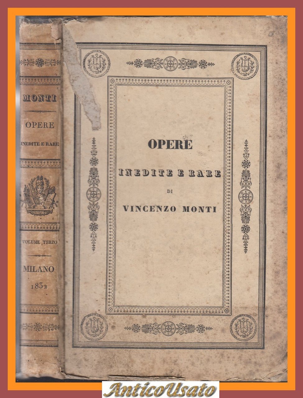 PROSE di Vincenzo Monti Opere Inedite e Rare volume III …