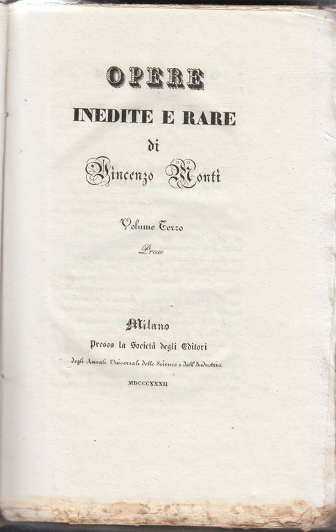 PROSE di Vincenzo Monti Opere Inedite e Rare volume III …