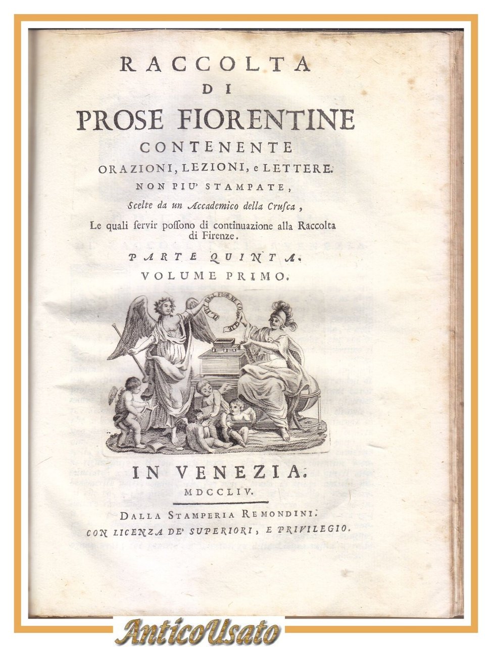 PROSE FIORENTINE raccolte Smarrito Accademico della Crusca parte 4 e …