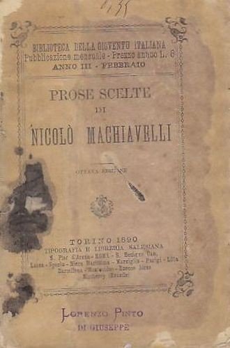 PROSE SCELTE DI NICOLÒ MACHIAVELLI 1890 tipografia Salesiana libro antico | Immagine Gallery 1