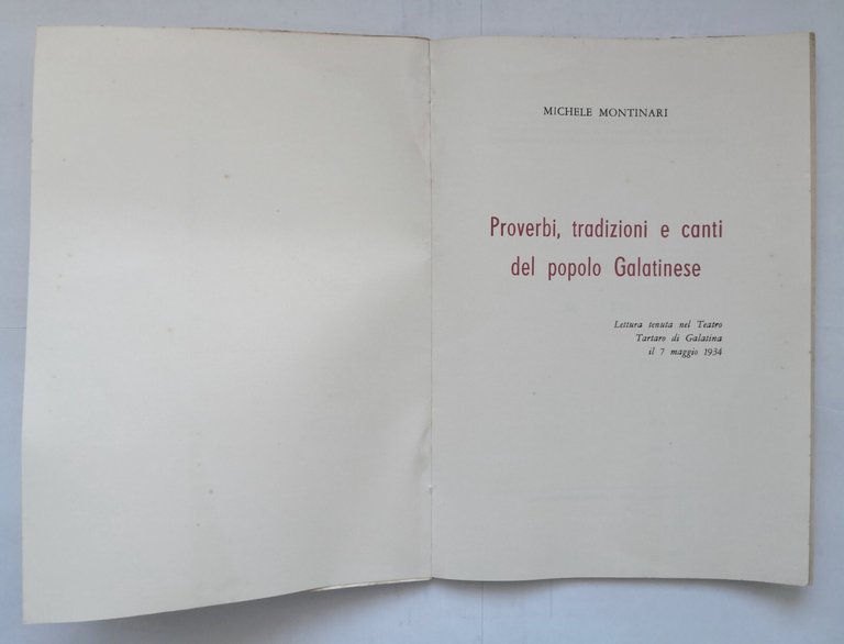 PROVERBI TRADIZIONI CANTI DEL POPOLO GALATINESE di Michele Montinari 1970 …