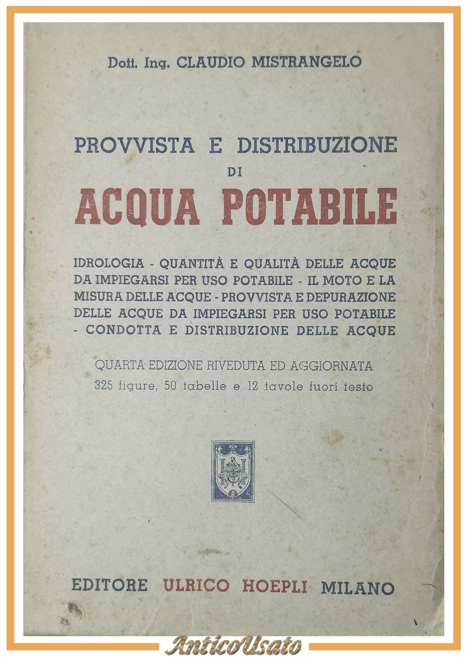 PROVVISTA E DISTRIBUZIONE DI ACQUA POTABILE di Claudio Mistrangelo 1945 …