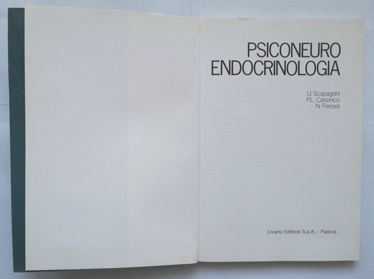 PSICO NEURO ENDOCRINOLOGIA di Scapagnini Canonico Ferrara 1982 Liviana libro