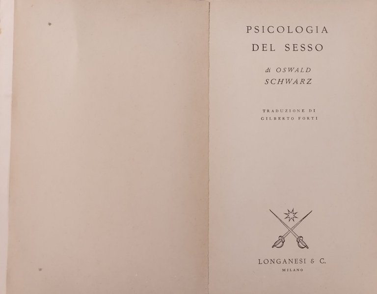 PSICOLOGIA DEL SESSO di Oswald Schwarz 1965 Longanesi Libro pocket